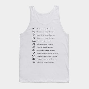 All signs of the zodiac I sit at home Tank Top